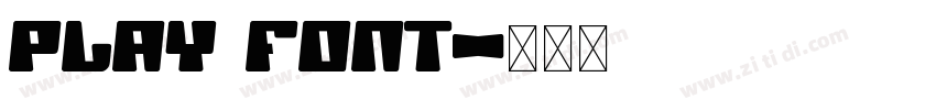 PLAY FONT字体转换
